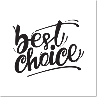 Best Choice Quote Saying Sticker Posters and Art